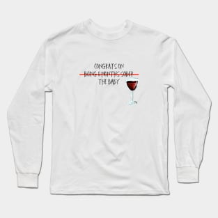 Nine Months Sober Long Sleeve T-Shirt